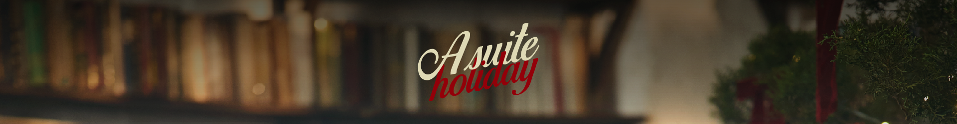 A suite holiday A suite holiday